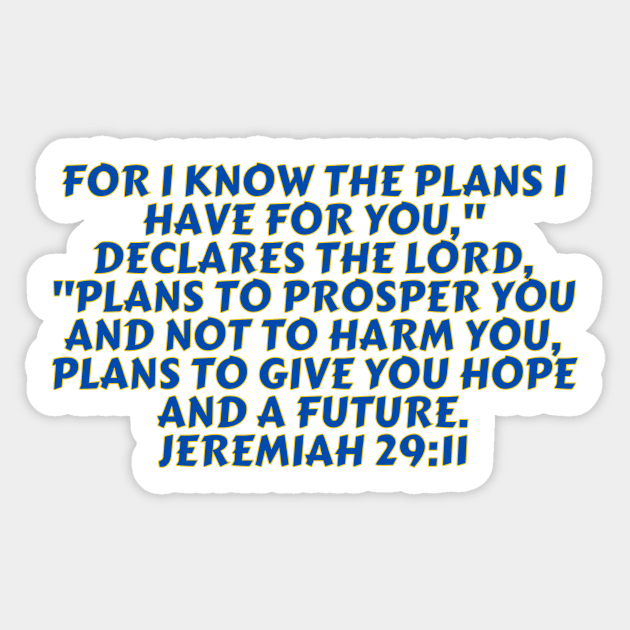 Bible Verse Jeremiah 29:11 Sticker by Prayingwarrior